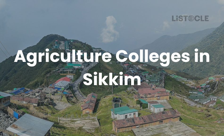 Top 10 Agriculture Colleges in Sikkim 2025