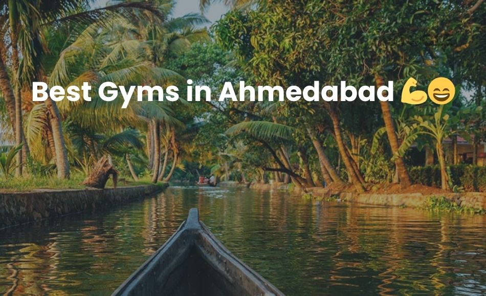 Best Gyms in Ahmedabad