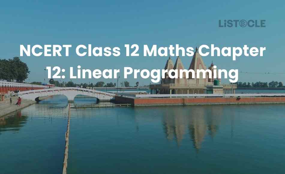NCERT Class 12 Maths Chapter 12 Linear Programming