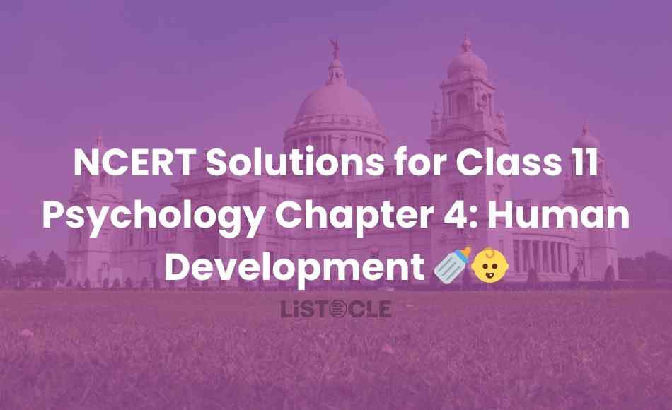 NCERT Solutions for Class 11 Psychology Chapter 4 Human Development