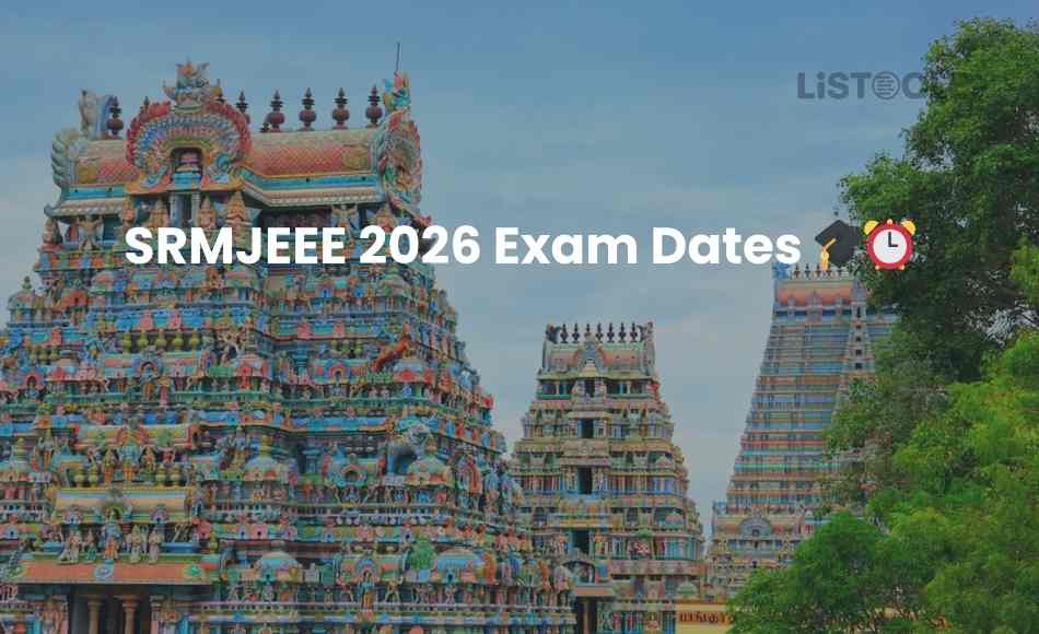 SRMJEEE 2026 Exam Dates