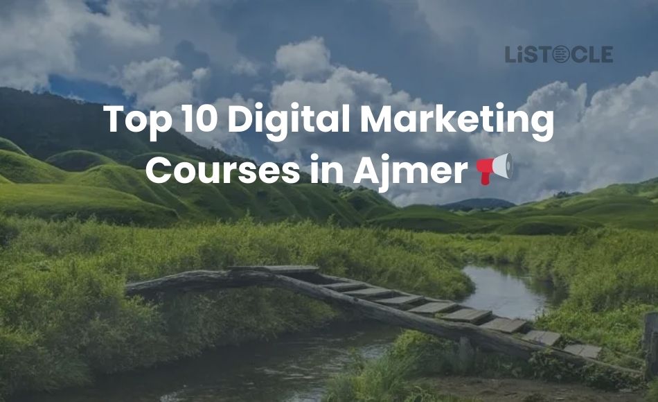 Top 10 Digital Marketing Courses in Ajmer